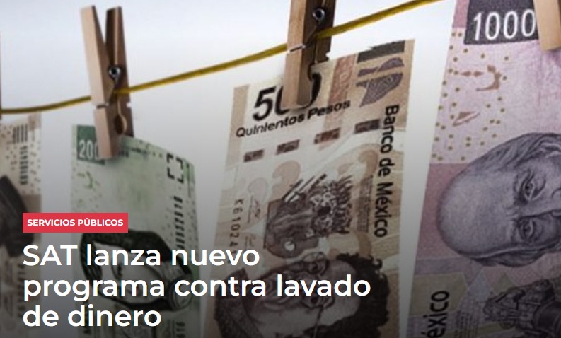 SAT lanza nuevo programa contra lavado de dinero